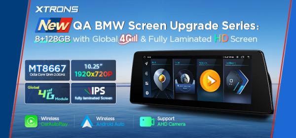 XTRONS NEW BMW Screen Upgrade Series QAB 8+128GB with HD Screen and GLobal 4G Released