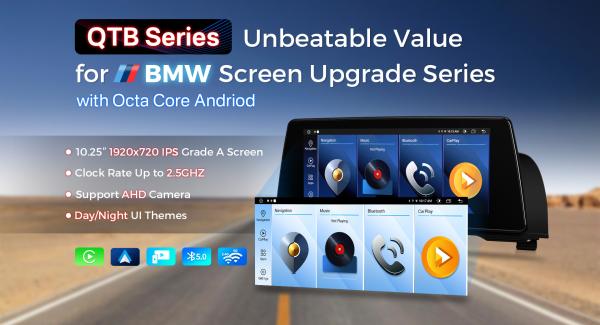 QTB Series: Best Value Octa Core BMW Screen Upgrade Series
